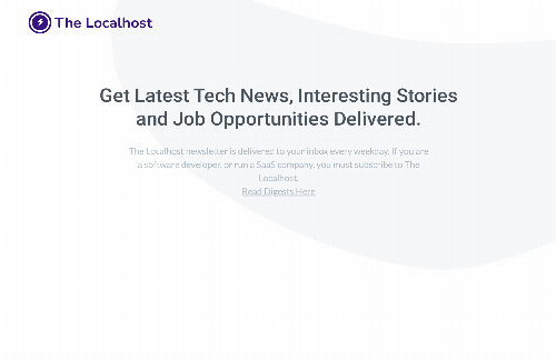 startuptile TheLocalhost-Daily newsletter for developers hackers and tech readers. 