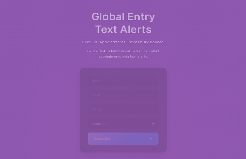 startuptile Global Entry Scan-Text Notifications About Available Global Entry Appointments