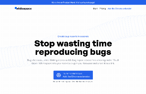 startuptile whitespace.dev-Create bug reports in seconds.